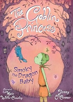 Bild des Verkufers fr The Goblin Princess: Smokey Dragon Baby zum Verkauf von BuchWeltWeit Ludwig Meier e.K.