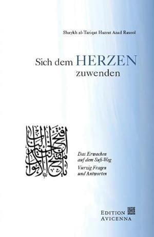 Imagen del vendedor de Sich dem Herzen zuwenden a la venta por BuchWeltWeit Ludwig Meier e.K.