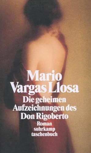 Seller image for Die geheimen Aufzeichnungen des Don Rigoberto for sale by BuchWeltWeit Ludwig Meier e.K.