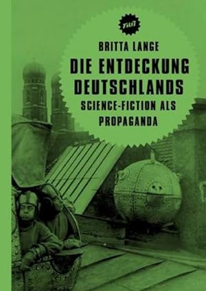 Bild des Verkufers fr Die Entdeckung Deutschlands zum Verkauf von BuchWeltWeit Ludwig Meier e.K.