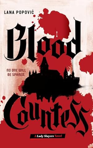 Bild des Verkufers fr Blood Countess (Lady Slayers) zum Verkauf von BuchWeltWeit Ludwig Meier e.K.