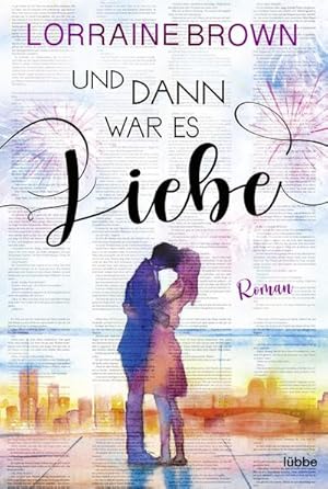 Seller image for Und dann war es Liebe for sale by BuchWeltWeit Ludwig Meier e.K.