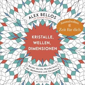 Seller image for Kristalle, Wellen, Dimensionen - Eine phantastische Welt zum Ausmalen for sale by BuchWeltWeit Ludwig Meier e.K.