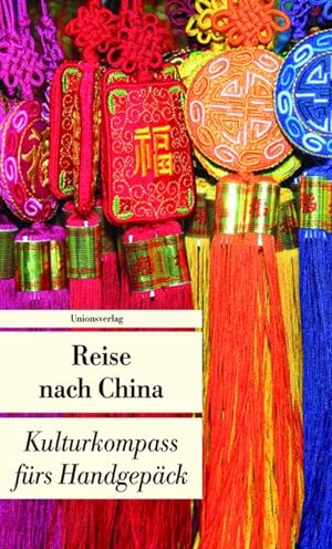 Image du vendeur pour Reise nach China mis en vente par BuchWeltWeit Ludwig Meier e.K.