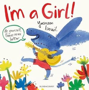 Seller image for I'm a Girl! for sale by BuchWeltWeit Ludwig Meier e.K.