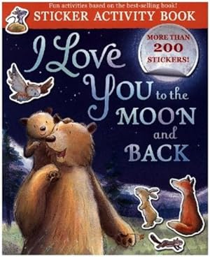 Seller image for I Love You to the Moon and Back Sticker Activity for sale by BuchWeltWeit Ludwig Meier e.K.