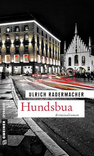Immagine del venditore per Hundsbua venduto da BuchWeltWeit Ludwig Meier e.K.