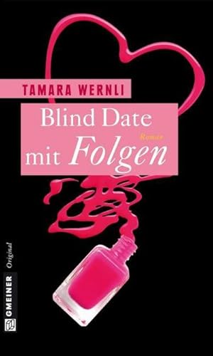 Imagen del vendedor de Blind Date mit Folgen a la venta por BuchWeltWeit Ludwig Meier e.K.