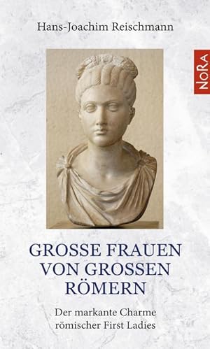 Seller image for Groe Frauen von groen Rmern for sale by BuchWeltWeit Ludwig Meier e.K.