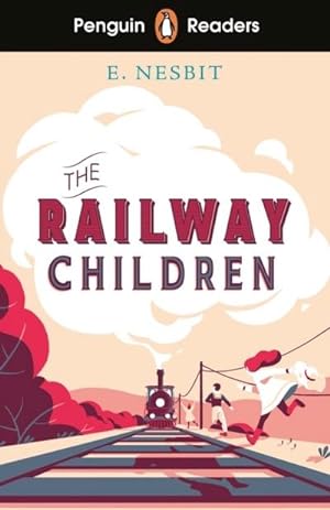Seller image for Penguin Readers Level 1: The Railway Children (ELT Graded Reader) for sale by BuchWeltWeit Ludwig Meier e.K.