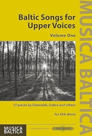 Imagen del vendedor de Baltic Songs for Upper Voices for Ssa DIV. Choir: 17 Pieces by Dubra, Mence and Others (Lat/Ltv/Eng) a la venta por BuchWeltWeit Ludwig Meier e.K.