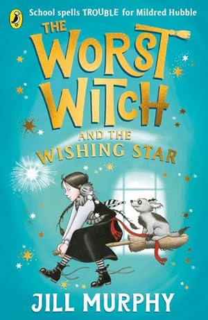 Imagen del vendedor de The Worst Witch and The Wishing Star a la venta por BuchWeltWeit Ludwig Meier e.K.