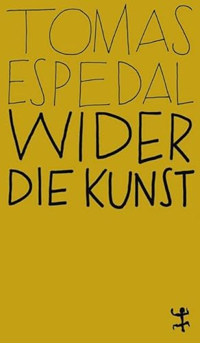 Seller image for Wider die Kunst for sale by BuchWeltWeit Ludwig Meier e.K.