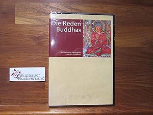 Die Reden Buddhas : kommentierte Übertragung aus dem PÄli-Kanon. übers. von Karl E. Neumann / Di...