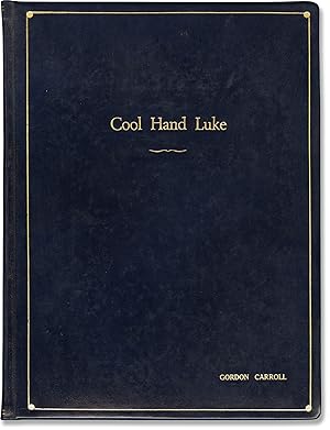Bild des Verkufers fr Cool Hand Luke (Original screenplay for the 1967 film, presentation copy belonging to producer Gordon Carroll) zum Verkauf von Royal Books, Inc., ABAA