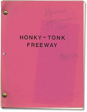 Seller image for Honky Tonk [Honky-Tonk] Freeway (Original screenplay for the 1981 film) for sale by Royal Books, Inc., ABAA