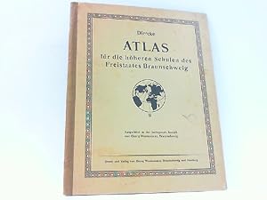 Diercke Atlas für die höheren Schulen des Freistaates Braunschweig.