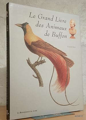 Image du vendeur pour LE GRAND LIVRE DES ANIMAUX DE BUFFON mis en vente par Apart