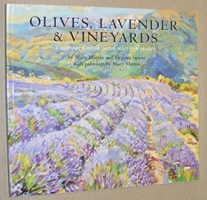 Olives, Lavendar & Vineyards: a Cornish painter in the south of France