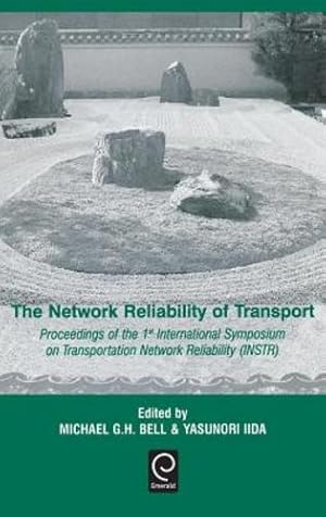 Seller image for The Network Reliability of Transport (0) by Bell, M.G.H., Iida, Y. [Hardcover ] for sale by booksXpress