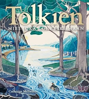 Imagen del vendedor de Tolkien : Mies joka loi Keski-Maan a la venta por Moraine Books