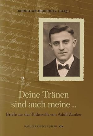 Seller image for Deine Trnen sind auch meine . for sale by BuchWeltWeit Ludwig Meier e.K.
