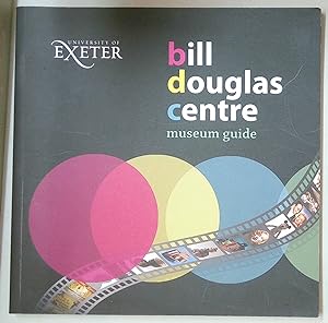 Bill Douglas Centre Museum Guide