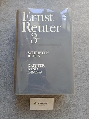 Schriften, Reden Band 3 : Artikel, Briefe, Reden : 1946 - 1949.