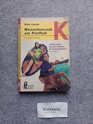 Menschenraub am Perlfluss : Kriminalroman. Ullstein-Bücher Nr. 1532.