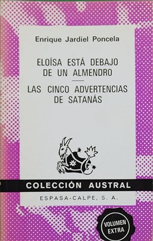 Imagen del vendedor de Eloisa está debajo de un almendro Las cinco advertencias de Satanás a la venta por Librería Alonso Quijano