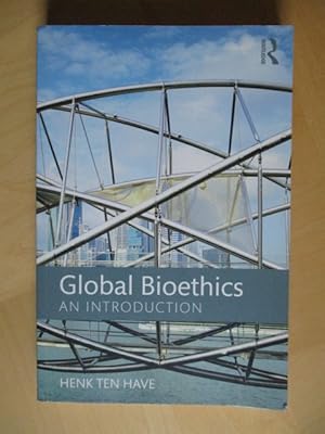 Bild des Verkufers fr Global Bioethics An Introduction zum Verkauf von Brcke Schleswig-Holstein gGmbH