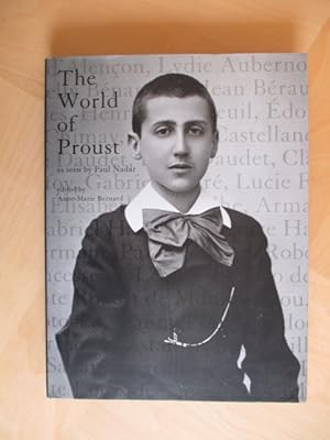 The World of Proust as seen by Paul Nadar