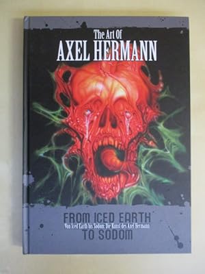 Seller image for Von Iced Earth bis Sodom: Die Kunst des Axel Hermann / From iced earth to Sodom: The art of Axel Hermann for sale by Brcke Schleswig-Holstein gGmbH