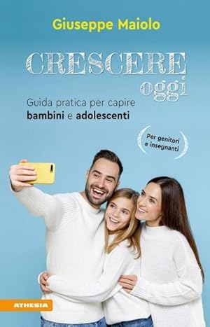 Seller image for Crescere oggi for sale by BuchWeltWeit Ludwig Meier e.K.