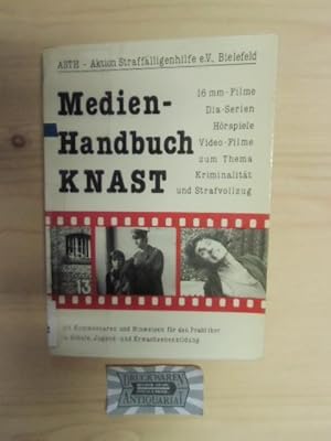 Medienhandbuch Knast. 16 mm-Filme, Dia-Serien, Hörspiele, Video-Filme zum Thema Kriminalität und ...