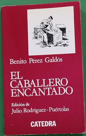 Imagen del vendedor de El caballero encantado (cuento real. inverosimil) a la venta por Librera Alonso Quijano