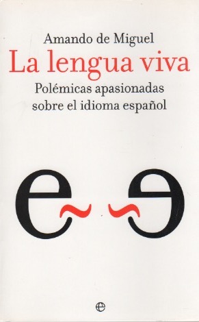 Bild des Verkufers fr La lengua viva . zum Verkauf von Librera Astarloa