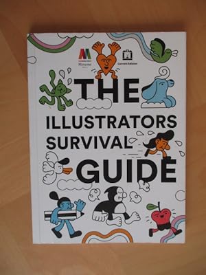 Bild des Verkufers fr The illustrators survival guide zum Verkauf von Brcke Schleswig-Holstein gGmbH