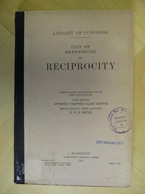 Seller image for List of References on Reciprocity. Compiled under the Direction of the Chief Bibliographer. for sale by Brcke Schleswig-Holstein gGmbH