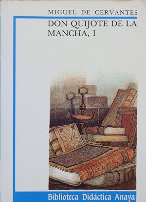 Imagen del vendedor de Don Quijote de la Mancha (t. I) a la venta por Librería Alonso Quijano