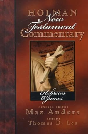 Immagine del venditore per Holman New Testament Commentary : Hebrews & James venduto da GreatBookPrices