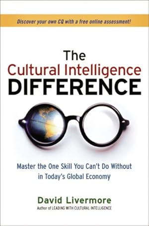 Image du vendeur pour Cultural Intelligence Difference : Master the One Skill You Can't Do Without in Today's Global Economy mis en vente par GreatBookPrices