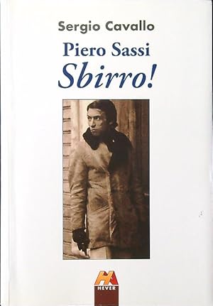 Bild des Verkufers fr Piero Sassi. Sbirro! zum Verkauf von Librodifaccia
