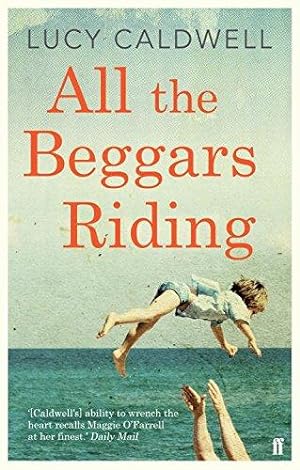 Seller image for All the Beggars Riding for sale by WeBuyBooks