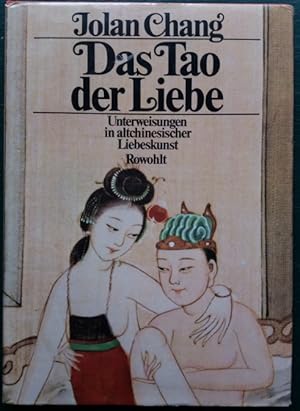 Seller image for Das Tao der Liebe. Unterweisungen in altchinesischer Liebeskunst.' for sale by buch-radel