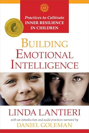 Image du vendeur pour Building Emotional Intelligence : Practices to Cultivate Inner Resilience in Children mis en vente par GreatBookPrices