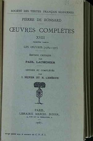 Seller image for Pierre De Ronsard: Oeuvres Completes XVIII, Les Oeuvres (1584-1597) for sale by books4less (Versandantiquariat Petra Gros GmbH & Co. KG)