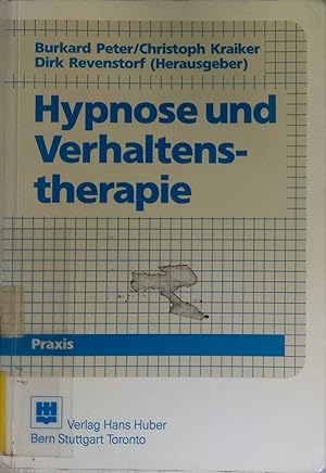 Bild des Verkufers fr Hypnose und Verhaltenstherapie. Psychologie-Praxis zum Verkauf von books4less (Versandantiquariat Petra Gros GmbH & Co. KG)