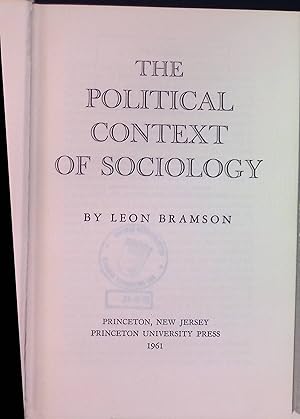 Bild des Verkufers fr The Political Context of Sociology. zum Verkauf von books4less (Versandantiquariat Petra Gros GmbH & Co. KG)