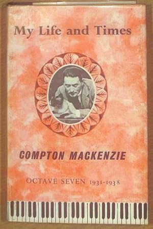Bild des Verkufers fr My Life and Times Octave Seven 1931-1938 zum Verkauf von WeBuyBooks
